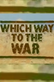 Which Way to the War movie poster
