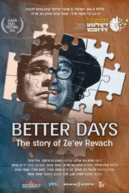 Better Days: Ze'ev Revach’s Story movie poster