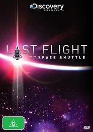 Last Flight of the Space Shuttle movie poster