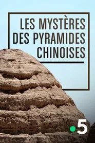 China's Lost Pyramids movie poster