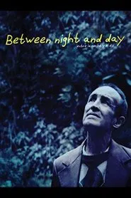 Between Night and Day movie poster