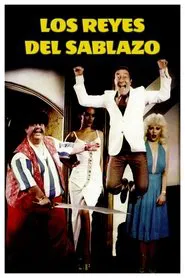 Los reyes del sablazo movie poster