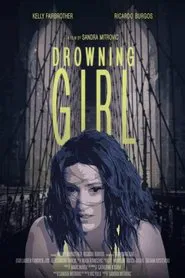 Drowning Girl movie poster