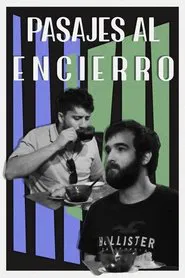 Pasajes al encierro movie poster