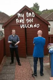 My Dad and the Volcano movie poster