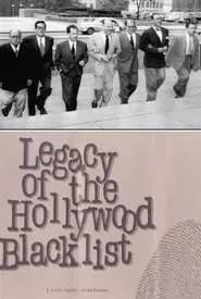 Poster do filme Legacy of the Hollywood Blacklist