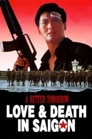 A Better Tomorrow III: Love and Death in Saigon movie poster