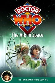 Doctor Who: The Ark in Space movie poster