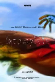 Incomplete movie poster
