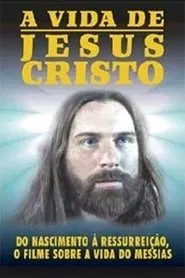 Poster do filme A Vida de Jesus Cristo