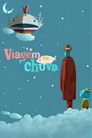 Viagem na Chuva movie poster
