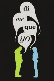 Dime que yo movie poster
