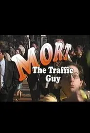 Mort the Traffic Guy: Mort Bags It movie poster