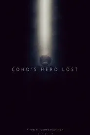 Poster do filme Coho's Hero Lost