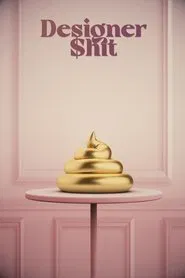 Designer Shit movie poster