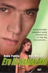 Eto Na Naman Ako movie poster