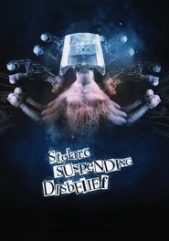 Stelarc - Suspending Disbelief movie poster