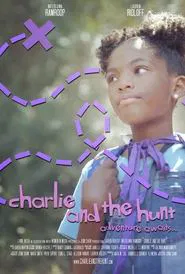 Poster do filme Charlie and the Hunt