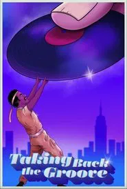 Taking Back the Groove movie poster