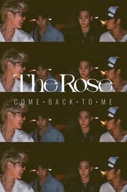 The Rose: Come Back to Me movie poster