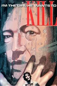 Poster do filme I'm the Girl He Wants to Kill