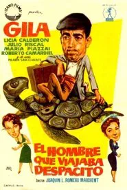 El hombre que viajaba despacito movie poster