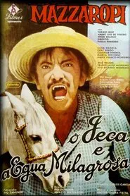 O Jeca e a Égua Milagrosa movie poster