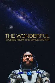 The Wonderful: Stories from the Space Station movie poster