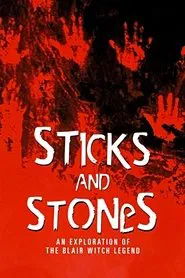 Poster do filme Sticks and Stones: Investigating the Blair Witch