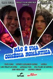 Não é Uma Comédia Romântica movie poster