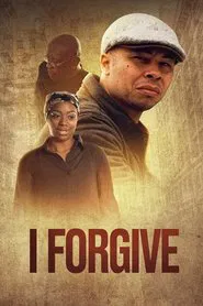 I Forgive movie poster