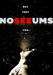 Noseeums movie poster
