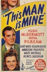 This Man Is Mine movie poster