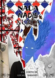 Nada Nadie Nunca movie poster