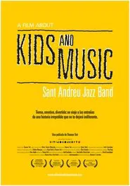 A Film About Kids and Music. Sant Andreu Jazz Band movie poster