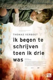 Thomas Verbogt - I started writing when I was three movie poster
