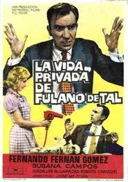 La vida privada de Fulano de Tal movie poster