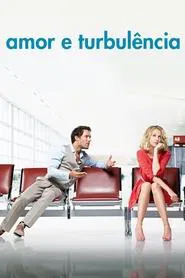 Poster do filme Amor e Turbulência