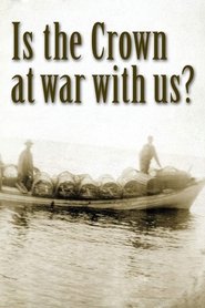 Is the Crown at war with us? movie poster