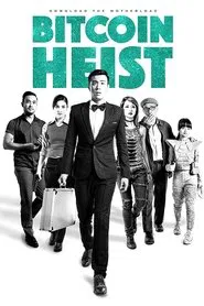 Bitcoin Heist movie poster