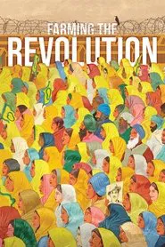 Farming the Revolution movie poster