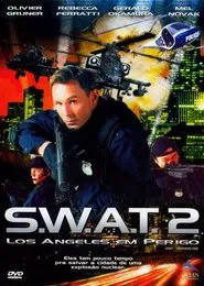 Poster do filme S.W.A.T. 2: Los Angeles em Perigo
