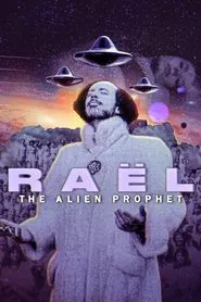 Raël: The Alien Prophet tv show poster