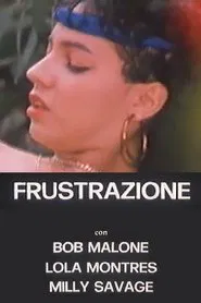 Frustrazione movie poster