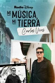 My Music, My Roots: Carlos Vives movie poster