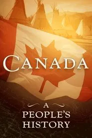 Canada: A People's History tv show poster