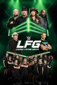 WWE LFG (Legends & Future Greats) tv show poster
