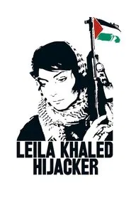 Leila Khaled Hijacker movie poster