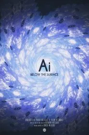 Ai: Below the Surface movie poster