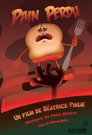 Pain Perdu movie poster